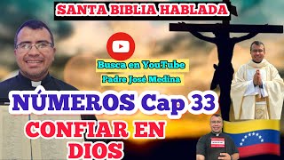 CONFIAR EN DIOS NÚMEROS 33 156 con el Padre Jose Medina [upl. by Oinigih]