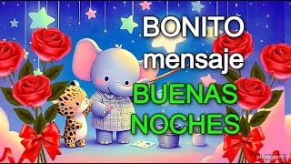 ⭐Mensaje de BUENAS NOCHES Frases de buena noches REFLEXION Feliz descanso feliz noche [upl. by Goren]