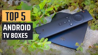 Best Android TV Boxes 2024  Top 5 Picks [upl. by Hardunn]