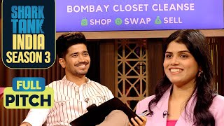 ‘Bombay Closet Cleanse’ की Pitch लगी Sharks को Entertaining  Shark Tank India S3  Full Pitch [upl. by Barret92]