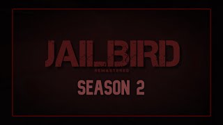 Roblox Jailbird Remastered Season 2 Trailer SHORTENED [upl. by Atteniuq745]