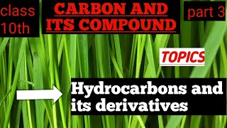 Hydrocarbons and its derivatives [upl. by Maillij]