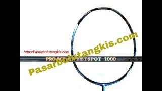 Raket ProAce SweetSpot 1000  Spesifikasi  Review [upl. by Jaehne]