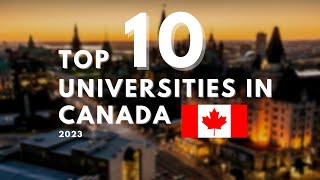 Top 10 Universities In Canada 2023  With World Rankings [upl. by Orfinger]