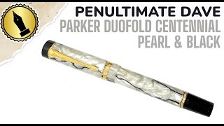 Parker Duofold Centennial Pearl and Black Unboxing and Review [upl. by Lederer]