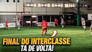 VOLTOU COM TUDO A FINAL DO INTERCLASSE ‹ Josezin › [upl. by Homerus]