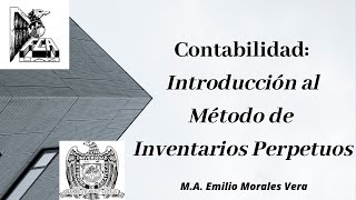 Introducción al Método de Inventarios Perpetuos [upl. by Adnylem]