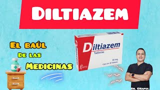 Diltiazem  El Baúl de las Medicinas  Ep 16 T1 diltiazem presionalta presionarterial [upl. by Amalie]