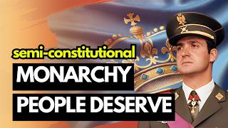 SemiConstitutional Monarchy Blueprint For Success [upl. by Innoc322]