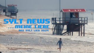 SYLT NEWS Sturm auf Sylt Sylt meine Liebe Neuer Sylt Song 2024 4K Version [upl. by Markowitz388]