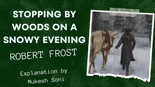 Stopping by Woods on a Snowy Evening  Robert Frost  Explanation [upl. by Lynnworth]