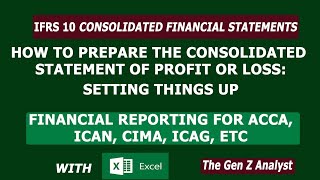 Consolidated Statement of Profit or Loss Part 1 IFRS 10 [upl. by Yssim535]