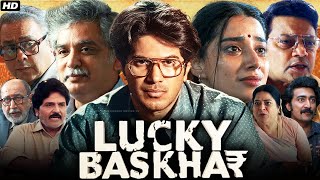 Lucky Baskhar Full Movie in Hindi Dubbed 2024  Dulquer Salmaan Meenakshi Chaudhary  Fact amp Review [upl. by Backler]