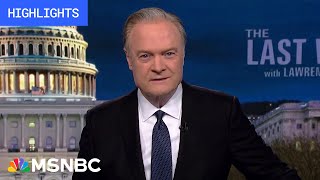 Watch The Last Word With Lawrence O’Donnell Highlights April 9 [upl. by Melanie]