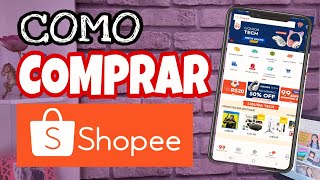 SHOPEE COMO COMPRAR PELA PRIMEIRA VEZ RÁPIDO E FÁCIL  TUTORIAL COMPRAS SHOPEE BRASIL DICA SHOPEE [upl. by Nelra312]