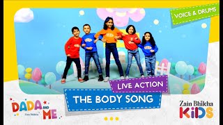 Dada and Me  The Body Song  LiveAction  Zain Bhikha feat Zain Bhikha Kids [upl. by Annasiul722]