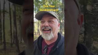 One Year Stroke Anniversary StrokeRecovery [upl. by Filmore]