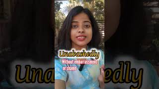 Unabashedly  Word of the day Learn English with Aishwarya shorts english bollywood [upl. by Omsoc419]