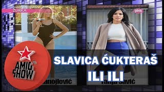 Ili ili  Slavica Ćukteraš Ami G Show S10 [upl. by Fagen617]