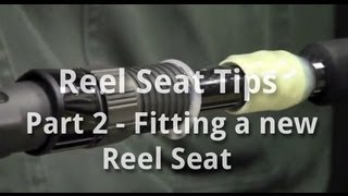 Reel Seat Tips Part 2  Fitting a New Reel [upl. by Airrat]