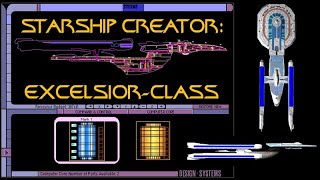 Starship Creator Building an Excelsiorclass [upl. by Sewole258]