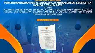 Sosialisasi Peraturan BPJS Kesehatan Nomor 3 Tahun 2024 [upl. by Buehler]