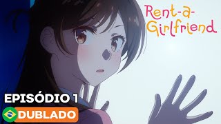 RentaGirlfriend  Episódio 1 Dublado [upl. by Guntar197]