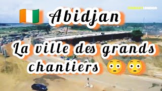 🇨🇮 Abidjan la ville des grands chantiers 😳 Abidjan 2024 Abidjan city tour Côte dIvoire 📽️RTI [upl. by Yaya]