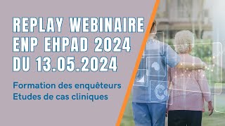 Replay webinaire ENP EHPAD du 13 05 2024  Formation au recueil des données [upl. by Happy]