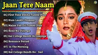 Jaan Tere Naam non Stop Songs Audio Jukebox  Ronit Roy amp Farheen  Romantic Song  Old is Gold [upl. by Piks]