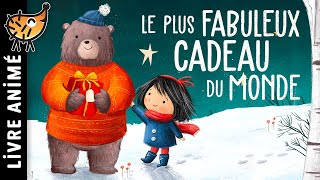 Le Plus Fabuleux Cadeau Du Monde 🎁 Conte de Noël magique avec un clin d’œil tendre du Père Noël [upl. by Nicolai]