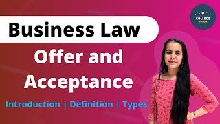 Offer and Acceptance  Indian Contract Act 1872  Business Laws  Study at Home with me [upl. by Eiuqnom124]