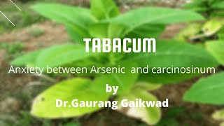 Tabacum Anxiety between Arsenic and Carcinosinum by Dr Gaurang Gaikwad [upl. by Ainessey134]