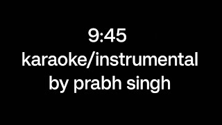 945 karaokeinstrumental with lyrics  prabh singh official music video 2023 [upl. by Avlem]