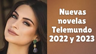 Nuevas telenovelas y series de Telemundo 2022 y 2023 [upl. by Naor]