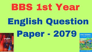 BBS 1st Year English Question Paper 2079 [upl. by Nnylaehs]