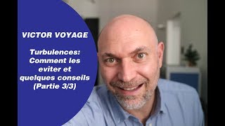 Les turbulences en avion mes conseils  Partie 3  Victor Voyage [upl. by Hauser]