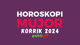 Horoskopi per muajin KORRIK 2024 i detajuar per cdo shenje [upl. by Allina]