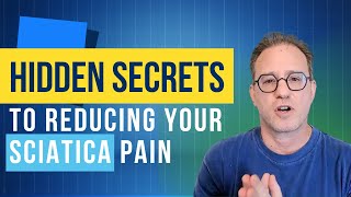 Hidden Secrets to Alleviating Sciatica Pain [upl. by Brodsky218]