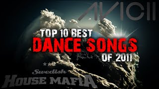 Top 10 Best DanceEDM Songs of 2011 [upl. by Aydin]