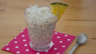 Rezept Chia Pudding mit Ananas amp Kokos  Superfood Chia Samen vegan [upl. by Suoirtemed]