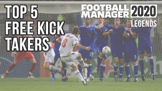 TOP 5 Legendary Free Kick Takers in FM20  Football Manager Legends [upl. by Navonoj]