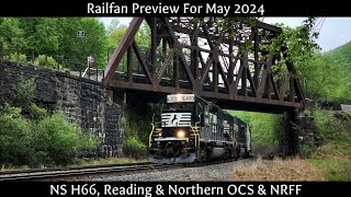 Railfanning Preview for May 2024 Norfolk Southern and Reading amp Northern [upl. by Lanza]