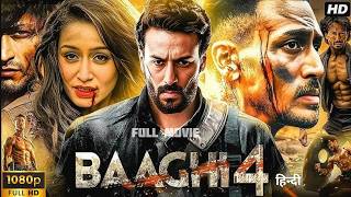 Baaghi 4 Full Movie  Tiger Shroff New Hindi Action Movie 2024  Tiger Triptii Dimri Disha Patani [upl. by Wiebmer]