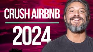 My New Airbnb Strategy for 2024 [upl. by Solohcin]