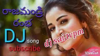 Rajahmundry rambha dj song ðŸ’¥saimanidjsounds [upl. by Nim443]