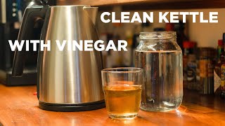 How to Descale Kettle With Vinegar  The quickest way possible [upl. by Enaira]