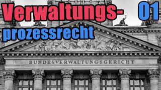 Verwaltungsprozessrecht 01  Einführung [upl. by Leirum574]