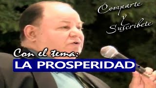 LA PROSPERIDAD  PASTOR DARIO SALAS [upl. by Hike]