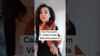 Can You Learn Violin amp Viola With Affirmations 🎻 [upl. by Swamy]